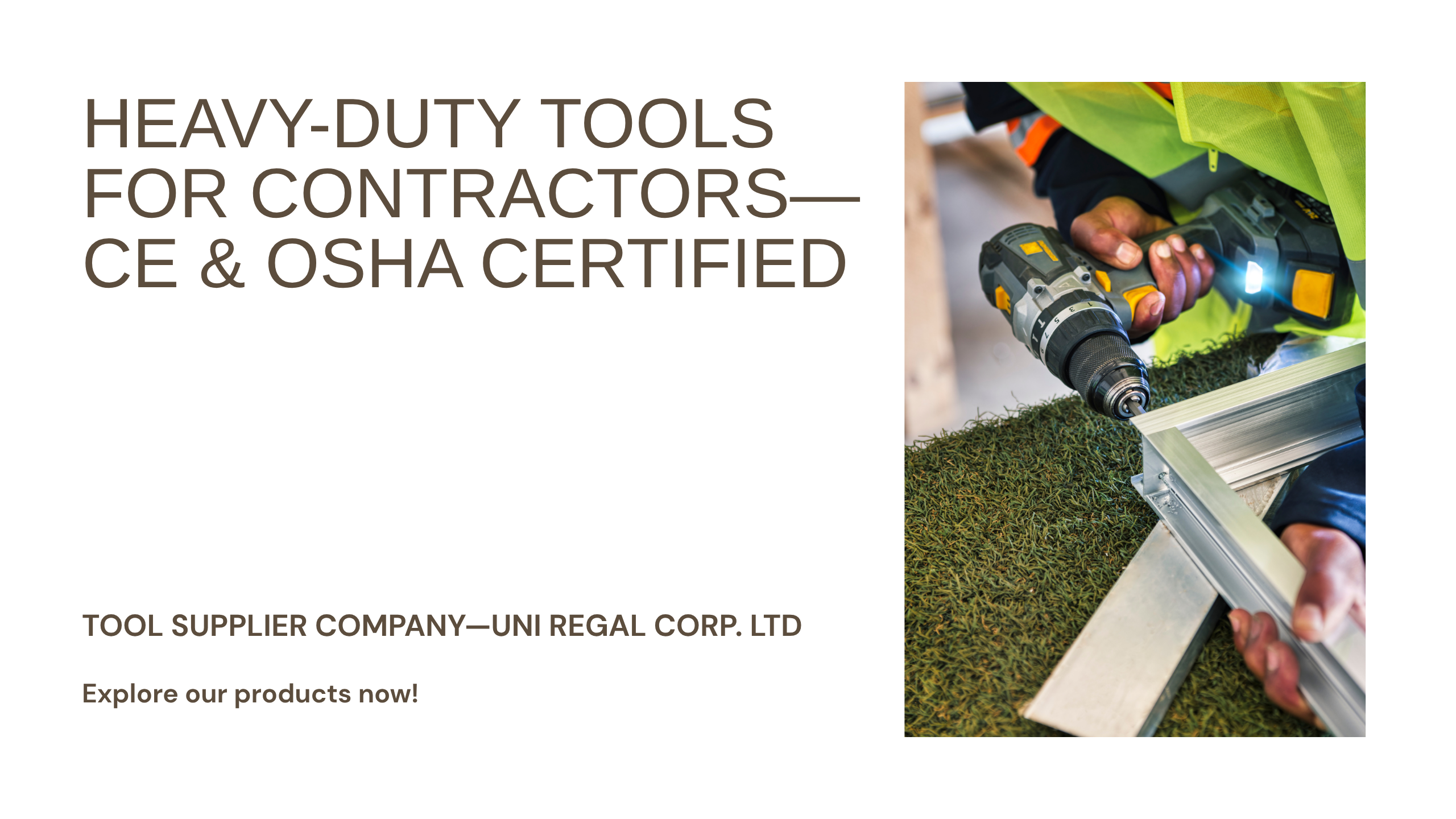 Heavy-Duty Tools for Contractors—CE & OSHA Certified